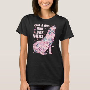 Awesome Wolf  Just A Girl Who Loves Wolves  Floral T-Shirt