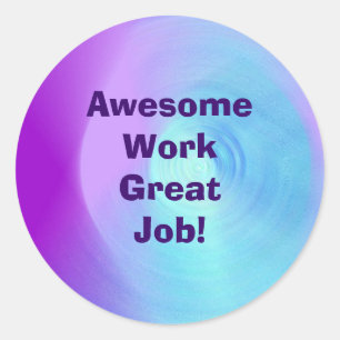 Awesome Work Great Job! stickers