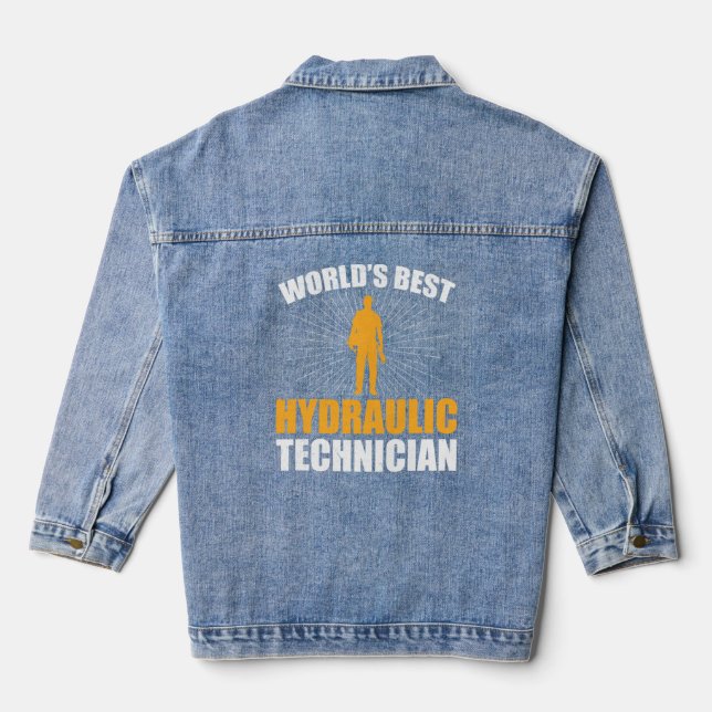 Awesome World's Best Hydraulic Technician Hydrauli Denim Jacket (Back)