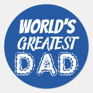 Awesome Worlds Greatest Dad Blue Fathers Day Gift Classic Round Sticker
