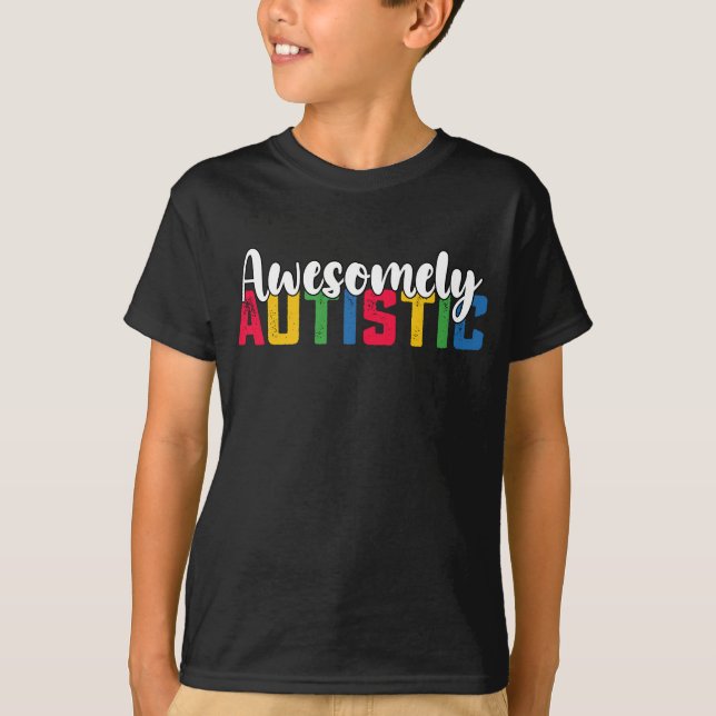 Awesomely Autistic Autism Biy Girl Family T-Shirt (Front)