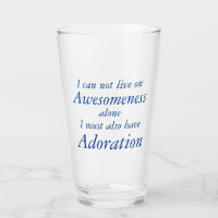 Awesomeness and Adoration Funny Glass