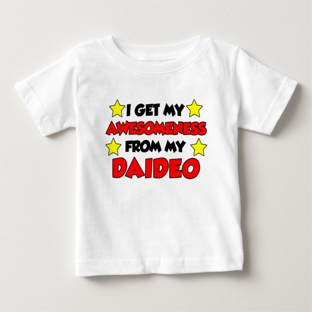 Awesomeness From Daideo Baby T-Shirt (Front)