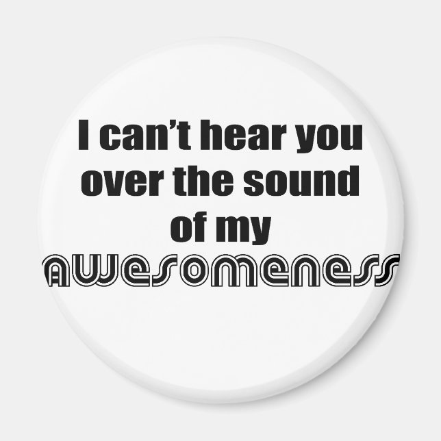 Awesomeness Magnet (Front)