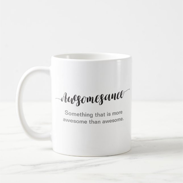 Awesomesauce: More Awesome Than Awesome! | Mug (Left)