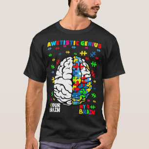 Awetistic Genius Autism Brain Puzzle Awareness Des T-Shirt