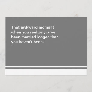 Awkward Moment Anniversary Card