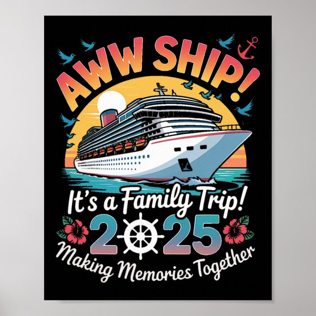 Aww Ship Family Cruise 2025 Vacation Trip  Poster (Front)