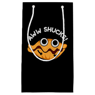 Aww Shucks Funny Oyster Pun Dark BG Small Gift Bag
