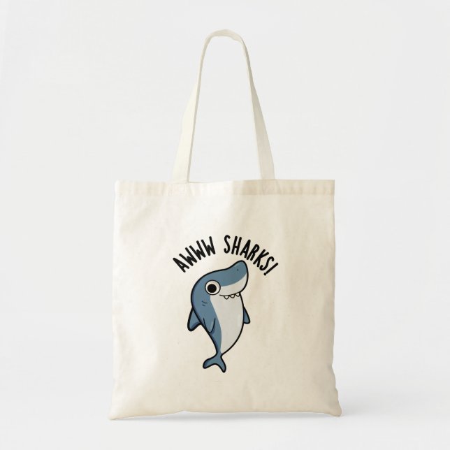 Awww Sharks Funny Animal Pun  Tote Bag (Front)