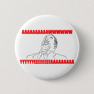 awwww yeah rage comic lol rofl 6 cm round badge