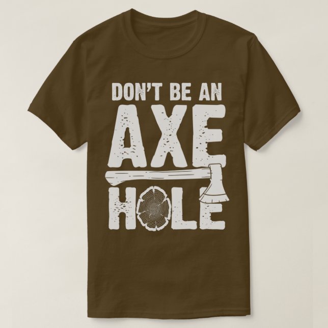 Axe Hole Funny Axe Throwing Axe Thrower Classic TS T-Shirt (Design Front)