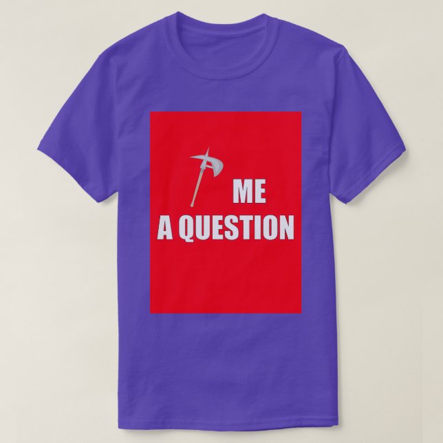 Axe me a Question Red T-Shirt (Design Front)