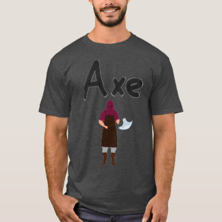 Axe ThrowinAxe Throwing Sayingg Saying T-Shirt