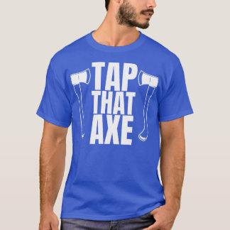 Axe Throwing 2 T-Shirt
