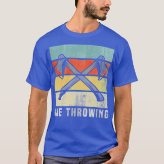 Axe Throwing 9 T-Shirt