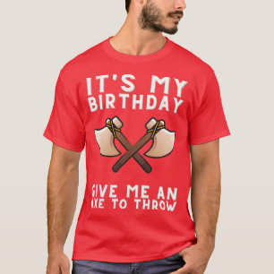 Axe Throwing And Sharp Object Target Games 12 T-Shirt