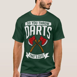 Axe Throwing Competition Throw Game Thrower 10 T-Shirt