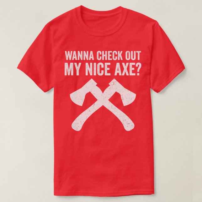Axe Throwing Funny Axe Thrower Pun T-Shirt (Design Front)