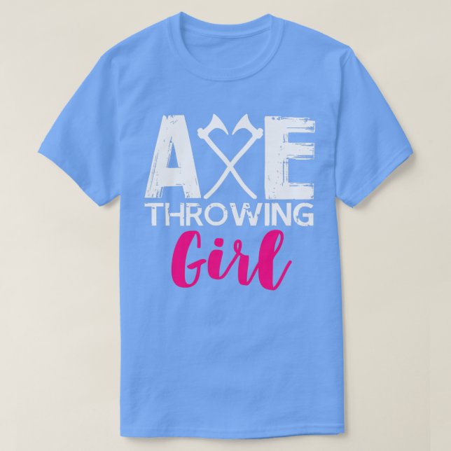 Axe Throwing Girl Girls Axes Tomahawk Throw T-Shirt (Design Front)