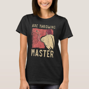 Axe Throwing Master Hatchet Thrower Axe Throw Lumb T-Shirt