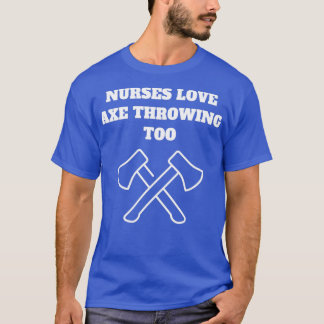 Axe throwing nursing medical Classic TShirt