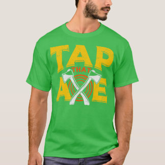 Axe Throwing Tap That Axe Classic TShirt