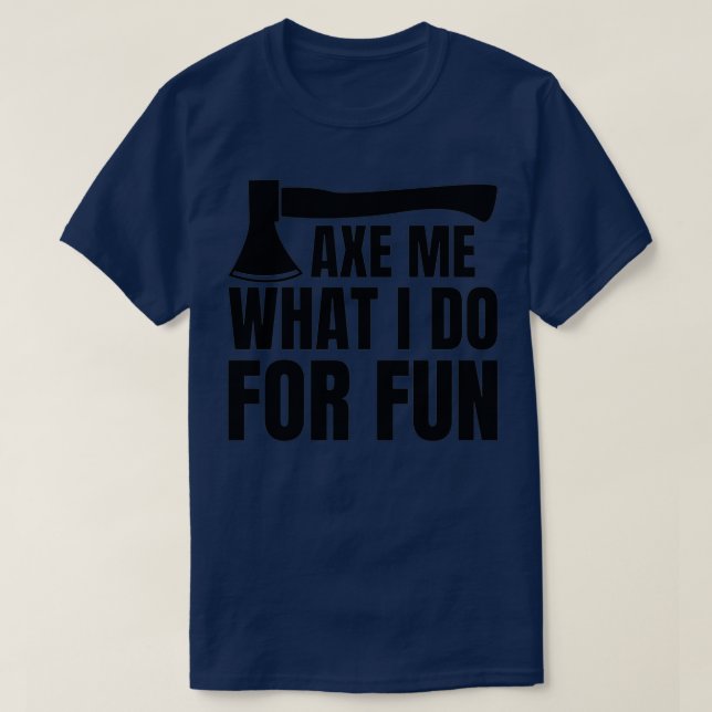 Axe throwing throwing Tomahawk double axe gift 23 T-Shirt (Design Front)
