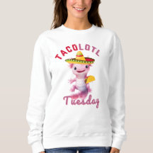 Axelotl Cute Taco Tuesday Mexican Axolotl Hoodie