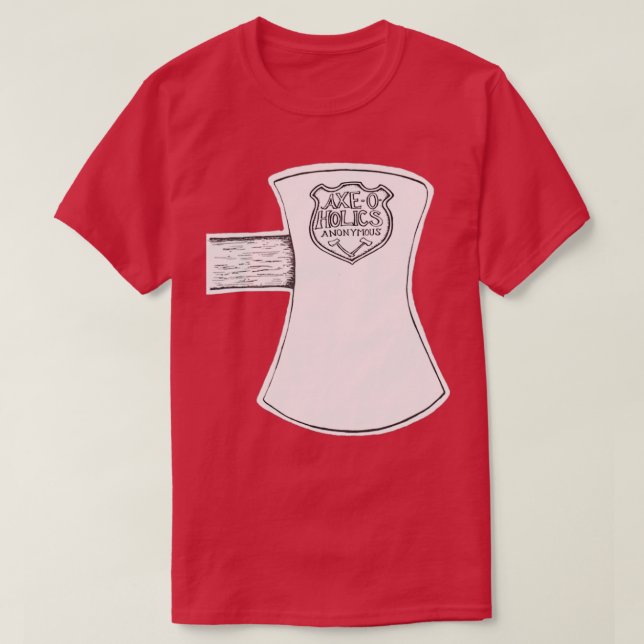 AxeOHolics Anonymous Stamped Axe Head Shield Emble T-Shirt (Design Front)