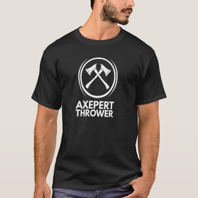 Axepert Thrower Axe Throwing Graphic T-Shirt (Front)