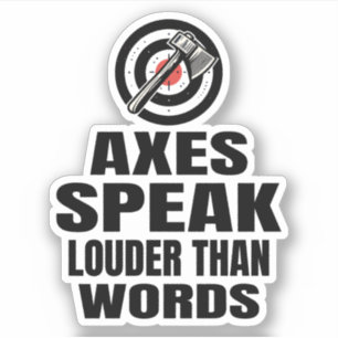 Axes Speak Louder Than Words Axe Throwing