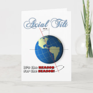 Axial tilt greeting card