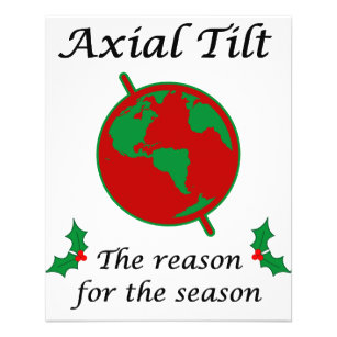 Axial Tilt Reason for the Season Flyer