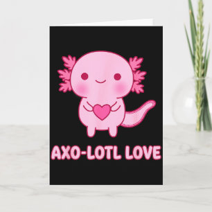 Axo-lotl Love Kawaii Axolotl Heart Valentine Cute Card