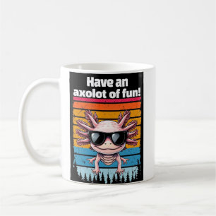 Axolot Of Fun Mug - Funny Axolotl Meme Coffee Cup