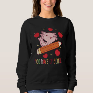 Axolotl 100 Days Of Scool With Pencil Walking Fish Sweatshirt