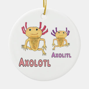 Axolotl Axolitl Pun Ceramic Ornament