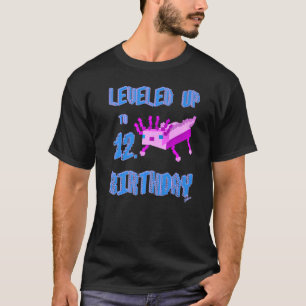 Axolotl Birthday Levelled Up To 12 Birthday T-Shirt