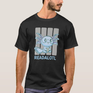 Axolotl Book Reading Ambystoma Mexicanum Cute Walk T-Shirt