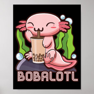 Axolotl Bubble Tea Girls Teens Women Kawaii Anime  Poster