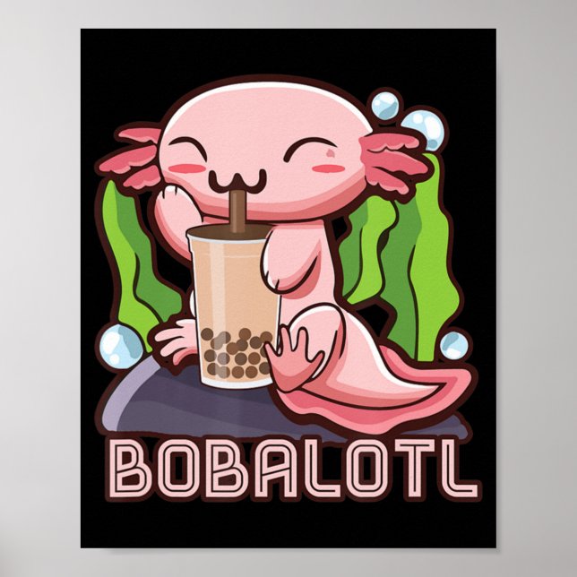 Axolotl Bubble Tea Girls Teens Women Kawaii Anime  Poster (Front)