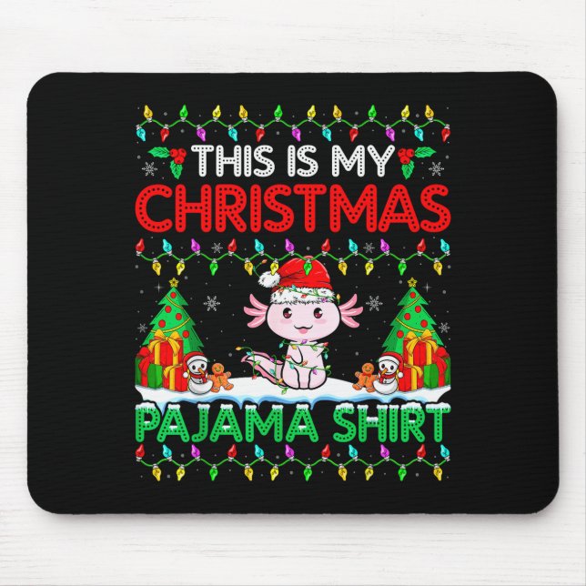 Axolotl Christmas Santa Hat Pajama Shirt Axolotl L Mouse Pad (Front)