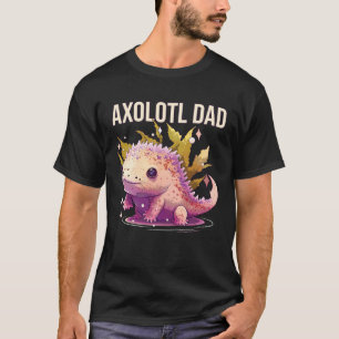 Axolotl Dad Amphibian Mexican Walking Fish Best Da T-Shirt