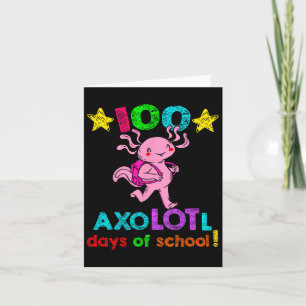Axolotl Days Of School Funny 100 Days Of School Card