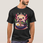 Axolotl Eating Ramen Japanese Noodles Cute Food Lo T-Shirt<br><div class="desc">Axolotl Eating Ramen Japanese Noodles Food 
Axolotl Eating Ramen Japanese Noodles Cute Food Love Cartoon</div>