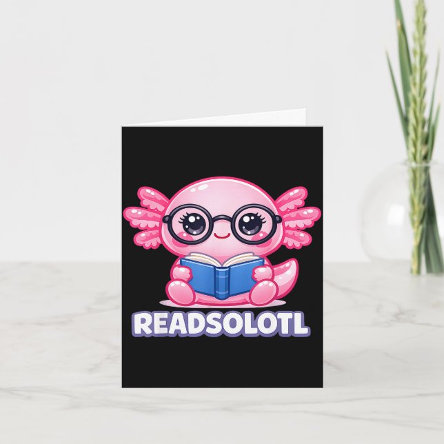 Axolotl funny bibliophile bookworm reader book card (Front)