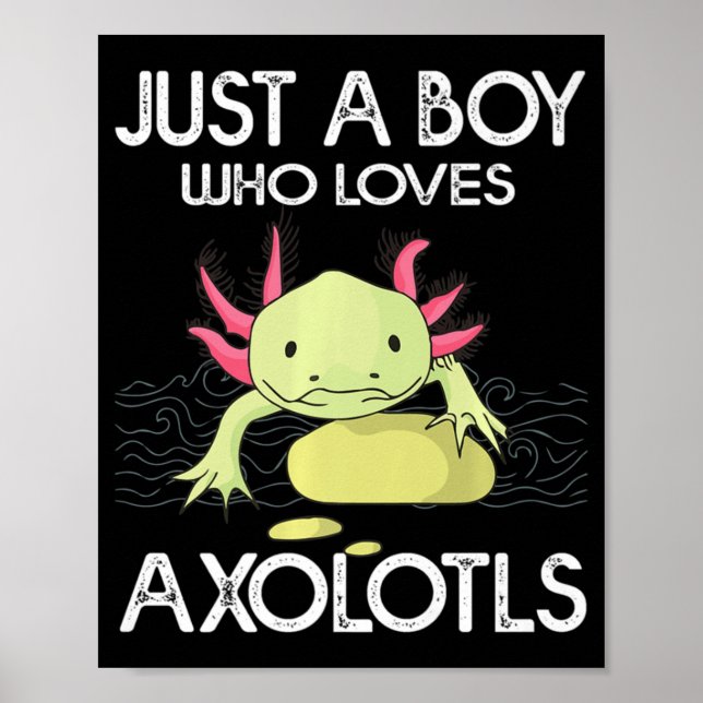 Axolotl Gift Anime Japanese Just A Boy Who Loves A Poster (Front)