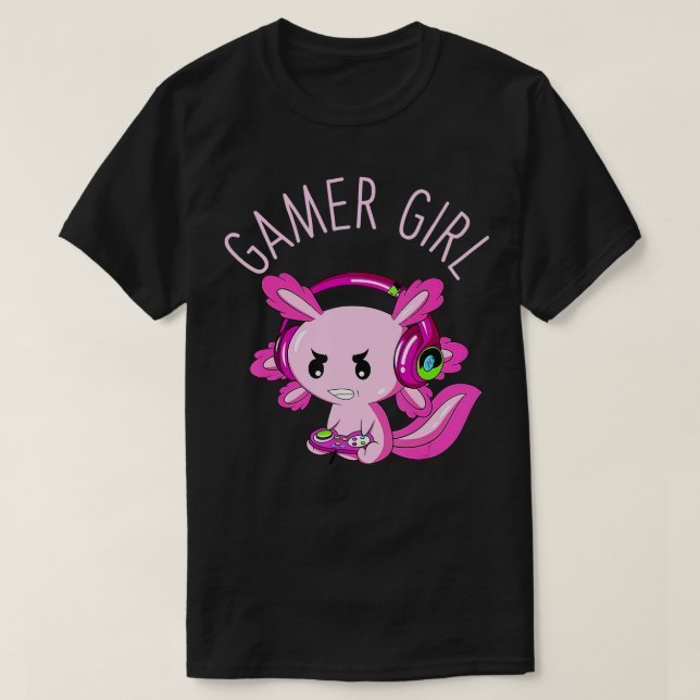 Axolotl  Girl Clothing Funny Gamesolotl For Girls  T-Shirt (Design Front)