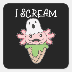 Axolotl Halloween Ghost I Scream Ice Pun Square Sticker